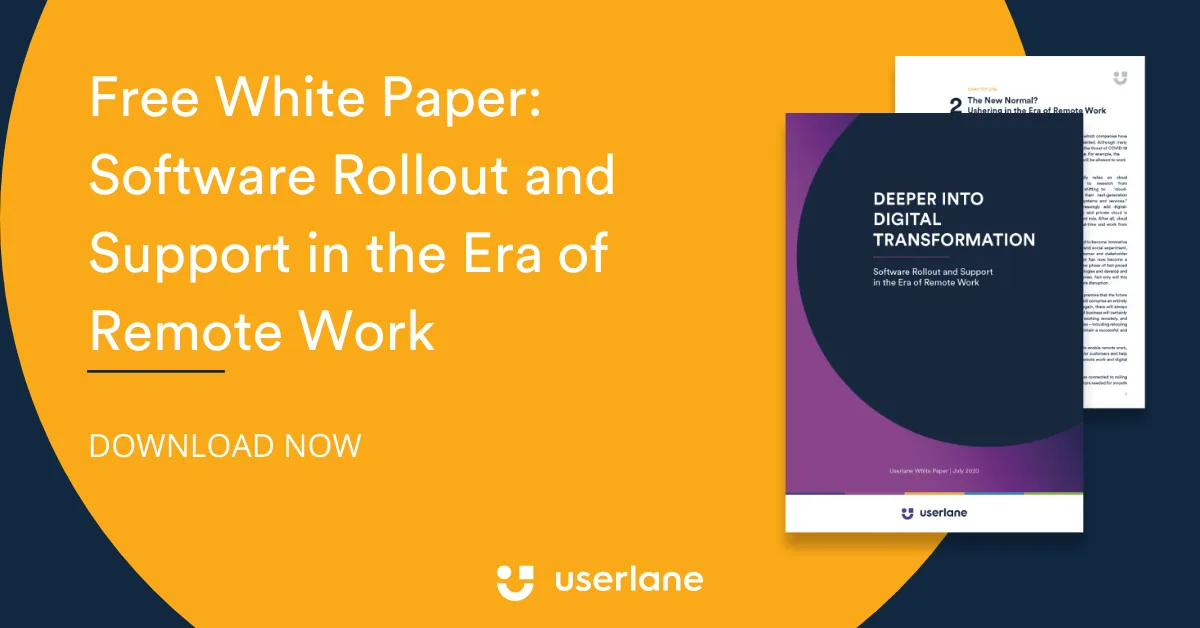 free white paper: software rollout and support in the era of digital transformation