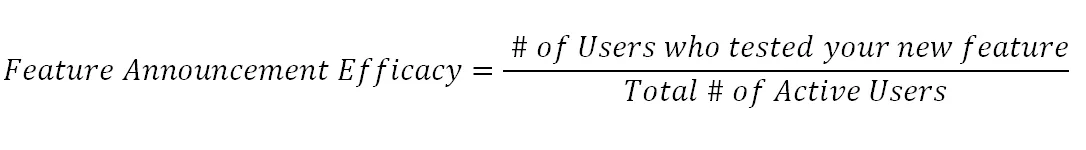 Formula to calculate feature announcement efficacy